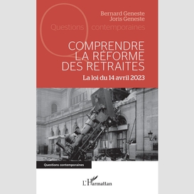 Comprendre la réforme des retraites