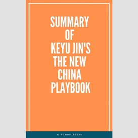 Summary of keyu jin's the new china playbook