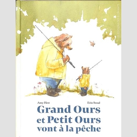 Grand ours et petit ours vont a la peche