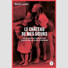 Chateau de mes soeurs (le)