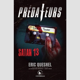 Prédateurs - satan 13