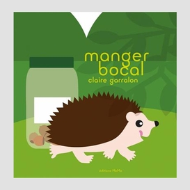 Manger bocal