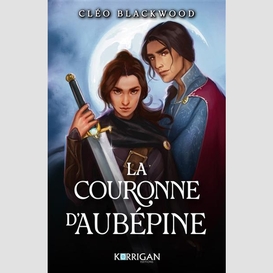 Couronne d'aubepine (la)