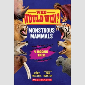 Monstrous mammals 4 books in 1