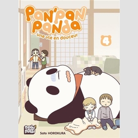 Pan'pan panda une vie en douceur t.04