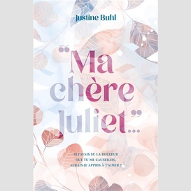 Ma chere juliet