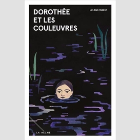 Dorothee et les couleuvres