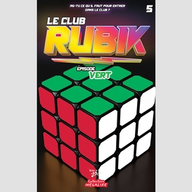 Le club rubik #5