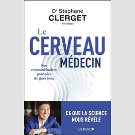 Cerveau medecin (le)