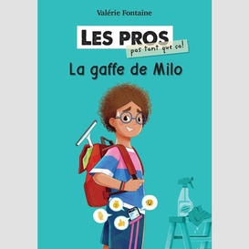 Gaffe de milo (la)