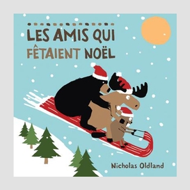 Amis qui fetaient noel (les)