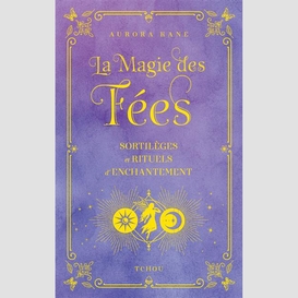 Magie des fees (la)