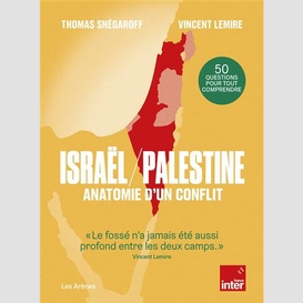 Israel palestines anatomie d'un conflit