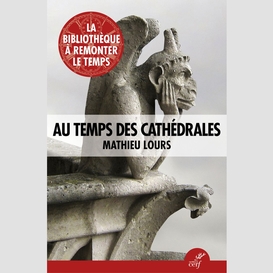 Au temps des cathédrales