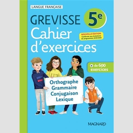 Cahier d'exercices 5e annee grevisse