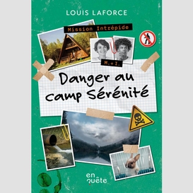 Danger au camp sérénité