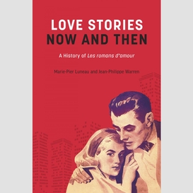 Love stories now and then