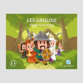 Gaulois l'histoire de nos ancetres (les)