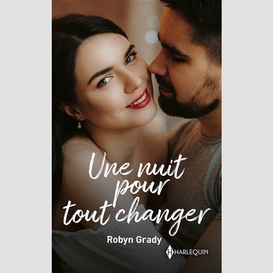 Une nuit pour tout changer