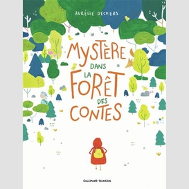 Mystere dans la foret des contes