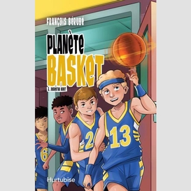 Planète basket - tome 3