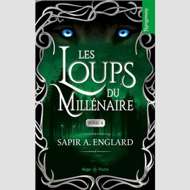 Loups du millenaire (les) t.04