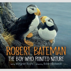 Robert bateman: the boy who painted nature