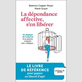 Dependance affective s'en liberer