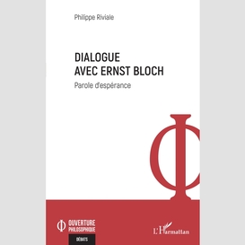 Dialogue avec ernst bloch