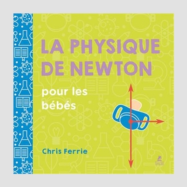 Physique de newton (la)