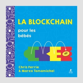 Blockchain pour les bebes (la)