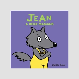 Jean a deux mamans