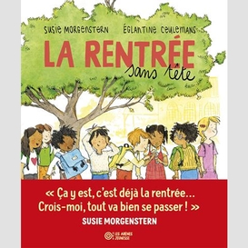 Rentree sans tete (la)