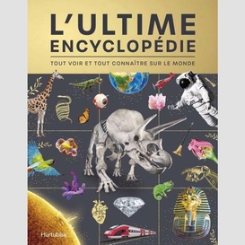 Ultime encyclopedie (l') ?