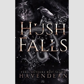 Hush falls l'integrale