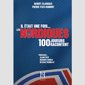 Il était une fois les nordiques