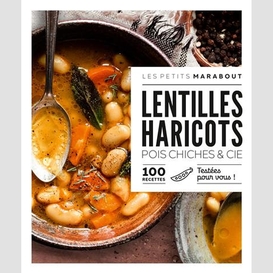 Lentilles haricots pois chiches et cie