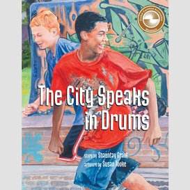 The city speaks in drums