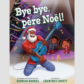 Bye bye pere noel