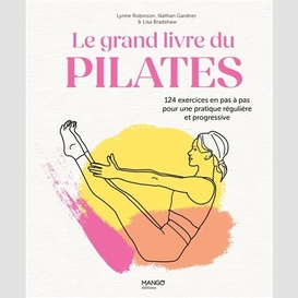 Grand livre du pilates (le)