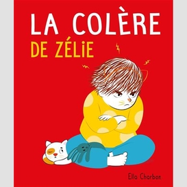 Colere de zelie (la)