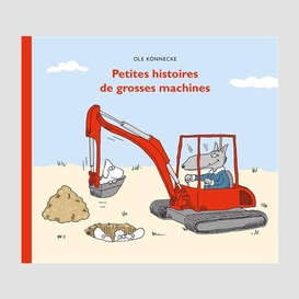 Petites histoires de grosses machines