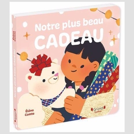 Notre plus beau cadeau