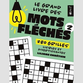 Grand livre des mots fleches 2 (le)