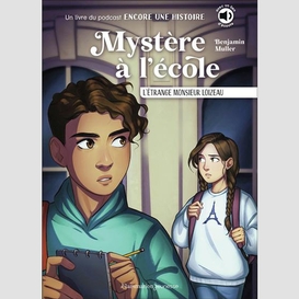 Mystere a l'ecole l'etrange monsieur loi