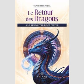 Retour des dragons (le)