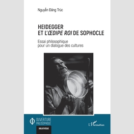 Heidegger et l'oedipe roi de sophocle