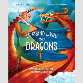 Grand livre des dragons (le)