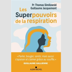 Superpouvoirs de la respiration (les)