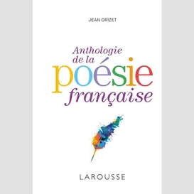 Anthologie de la poesie francaise